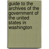 Guide To The Archives Of The Government Of The United States In Washington door Waldo Gifford Leland