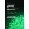Homelessness Prevention in Treatment of Substance Abuse and Mental Illness door Patricia M. Hanrahan