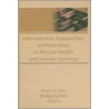 International Approaches to Prevention in Mental Health and Human Services door Wolfgang Stark