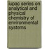 Iupac Series On Analytical And Physical Chemistry Of Environmental Systems