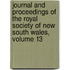 Journal And Proceedings Of The Royal Society Of New South Wales, Volume 13