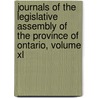 Journals Of The Legislative Assembly Of The Province Of Ontario, Volume Xl by Unknown