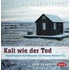Kalt wie der Tod. Skandinavische Krimihörspiele von Henning Mankell  & Co
