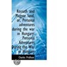 Kossuth And Magyar Land, Or, Personal Adventures During The War In Hungary by Charles Pridham