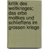 Kritik Des Weltkrieges; Das Erbe Moltkes Und Schlieffens Im Grossen Kriege
