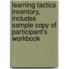 Learning Tactics Inventory, Includes Sample Copy of Participant's Workbook door Maxine Dalton