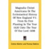 Magnalia Christi Americana or the Ecclesiastical History of New England V1