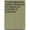 Masteringphysics Student Access Kit For Physics For Scientists & Engineers door Douglas C. Giancoli
