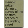 Memoir Written During A Survey Of The Eastern Branch Of The Watling Street door Henry Mac Lauchlan
