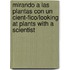 Mirando a Las Plantas Con Un Cient-Fico/Looking at Plants with a Scientist
