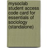 Mysoclab Student Access Code Card For Essentials Of Sociology (Standalone) door James M. Henslin