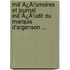 Mã¯Â¿Â½Moires Et Journal Inã¯Â¿Â½Dit Du Marquis D'Argenson ...