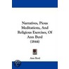 Narratives, Pious Meditations, And Religious Exercises, Of Ann Byrd (1844) door Ann Byrd
