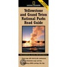 National Geographic  Yellowstone And Grand Teton National Parks Road Guide door Steven Fuller