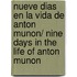 Nueve dias en la vida de Anton Munon/ Nine Days in the Life of Anton Munon
