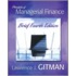 Principles of Managerial Finance [With My Finance Lab; Student Access Kit]