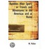 Rambles After Sport; Or Travels And Adventures In The Americas And At Home