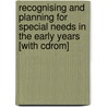 Recognising And Planning For Special Needs In The Early Years [with Cdrom] by Maggie Smith