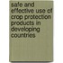 Safe And Effective Use Of Crop Protection Products In Developing Countries
