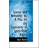 Science And Humanity; Or, A Plea For The Superiority Of Spirit Over Matter