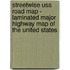 Streetwise Usa Road Map - Laminated Major Highway Map Of The United States