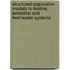 Structured-Population Models In Marine, Terrestrial And Freshwater Systems