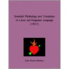 Symbolic Mythology And Translation Of A Lost And Forgotten Language (1917) by John Martin Woolsey