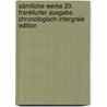 Sämtliche Werke 20. Frankfurter Ausgabe. Chronologisch-intergrale Edition door Friedrich Hölderlin