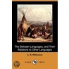 The Dakotan Languages, and Their Relations to Other Languages (Dodo Press) door A.W. Williamson
