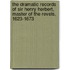 The Dramatic Records Of Sir Henry Herbert, Master Of The Revels, 1623-1673
