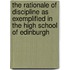 The Rationale Of Discipline As Exemplified In The High School Of Edinburgh