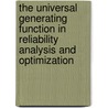 The Universal Generating Function In Reliability Analysis And Optimization door Gregory Levitin