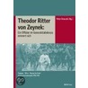 Theodor Ritter von Zeynek: Ein Offizier im Generalstabskorps erinnert sich door Onbekend