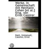 Werke. In Gemeinschaft Mit Hermann Cohen [Et Al.] Hrsg. Von Ernst Cassirer by Kant Immanuel