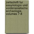 Zeitschrift Fur Assyriologie Und Vorderasiatische Archaologie, Volumes 7-8