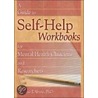 A Guide to Self-Help Workbooks for Mental Health Clinicians and Researchers door Luiciano L'Abate