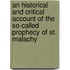 An Historical and Critical Account of the So-Called Prophecy of St. Malachy