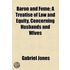 Baron And Feme; A Treatise Of Law And Equity, Concerning Husbands And Wives