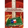 Blood On The Cross, A Death In Dallas, And The Countdown Toward Armageddon! door Gary Wayne Walters