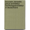 Boucsein, Benedikt. Graue Architektur. Nachkriegsarchitektur in Deutschland door Benedict Boucsein