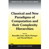 Classical and New Paradigms of Computation and Their Complexity Hierarchies by Unknown