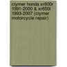 Clymer Honda Xr600r 1991-2000 & Xr650l 1993-2007 (Clymer Motorcycle Repair) door Mike Morlan
