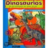 Dinosaurios de 65 millones de anos atras/ Dinosaurs of 65 Million Years Ago by Maura Gaetan