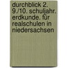 Durchblick 2. 9./10. Schuljahr. Erdkunde. Für Realschulen in Niedersachsen door Onbekend