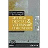 Effective Learning And Teaching In Medical, Dental And Veterinary Education by John Sweet