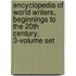 Encyclopedia of World Writers, Beginnings to the 20th Century, 3-Volume Set