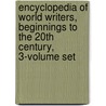 Encyclopedia of World Writers, Beginnings to the 20th Century, 3-Volume Set by Marie Josephine Diamond