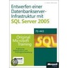 Entwerfen Einer Datenbankserver-infrastruktur Mit Microsoft Sql Server 2005 door J.C. Mackin