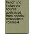 French And Indian War Notices Abstracted From Colonial Newspapers, Volume 4