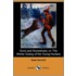 Guns And Snowshoes; Or, The Winter Outing Of The Young Hunters (Dodo Press)